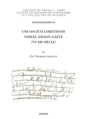 E-book, Une societe chretienne : Naples, Amalfi, Gaete (VIe-XIIe siecle), Thoreau-Girault, E., Peeters Publishers