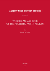 E-book, Worked Animal Bone of the Neolithic North Aegean, Paul, J. W., Peeters Publishers