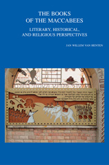 E-book, The Books of the Maccabees : Literary, Historical, and Religious Perspectives, Peeters Publishers