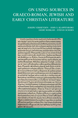 eBook, On Using Sources in Graeco-Roman, Jewish and Early Christian Literature, Peeters Publishers