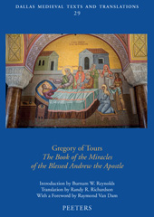 eBook, Gregory of Tours : 'The Book of the Miracles of the Blessed Andrew the Apostle', Peeters Publishers