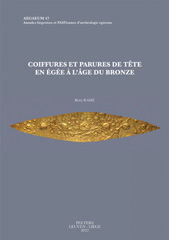 E-book, Coiffures et parures de tete en Egee a l'Age du Bronze, Peeters Publishers