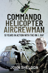 E-book, Commando Helicopter Aircrewman : 51 Years in Action with the RN and RAF, Pen and Sword