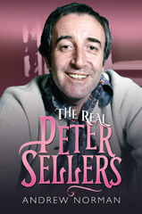 E-book, The Real Peter Sellers, Norman, Andrew, Pen and Sword