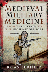 E-book, Medieval Military Medicine : From the Vikings to the High Middle Ages, Pen and Sword