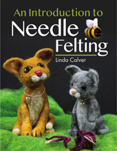 E-book, An Introduction to Needle Felting, Pen and Sword