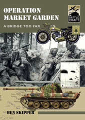 E-book, Operation Market Garden : A Bridge too Far, Pen and Sword