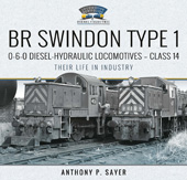 E-book, BR Swindon Type 1 0-6-0 Diesel-Hydraulic Locomotives : Their Life in Industry, Pen and Sword