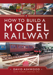 E-book, How to Build a Model Railway, Ashwood, David, Pen and Sword