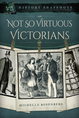 E-book, Not So Virtuous Victorians, Rosenberg, Michelle, Pen and Sword