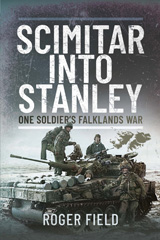 E-book, Scimitar into Stanley : One Soldier's Falklands War, Pen and Sword