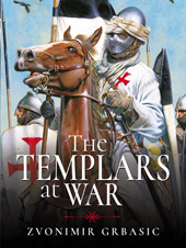 E-book, The Templars at War, Pen and Sword