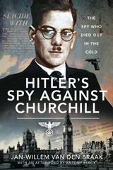 E-book, Hitler's Spy Against Churchill : The Spy Who Died Out in the Cold, Pen and Sword
