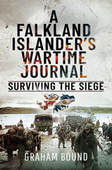 E-book, A Falkland Islander's Wartime Journal : Surviving the Siege, Pen and Sword