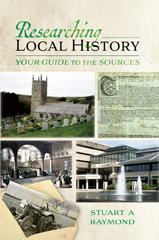 E-book, Researching Local History : Your Guide to the Sources, Pen and Sword