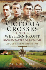 E-book, Victoria Crosses on the Western Front - Second Battle of Bapaume : August - September 1918, Pen and Sword