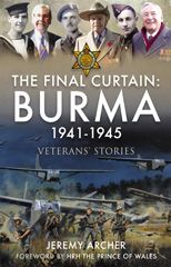 E-book, The Final Curtain : Burma 1941-1945 : Veterans' Stories, Pen and Sword