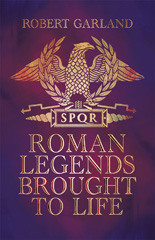 E-book, Roman Legends Brought to Life, Pen and Sword