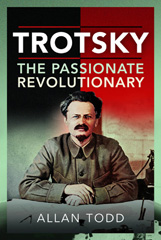 E-book, Trotsky, The Passionate Revolutionary, Pen and Sword