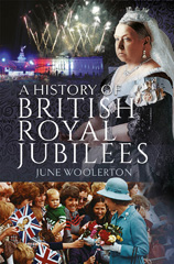 E-book, A History of British Royal Jubilees, Woolerton, June, Pen and Sword