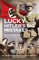 E-book, Lucky : Hitler's Big Mistakes, Pen and Sword