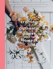 E-book, Crafting Authentic Paper Flowers, Longhurst, Sophie, Pen and Sword