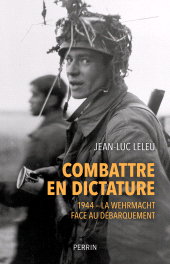 E-book, Combattre en dictature. 1944, Éditions Perrin