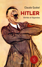 m, Hitler, Vérités et Légendes, Éditions Perrin