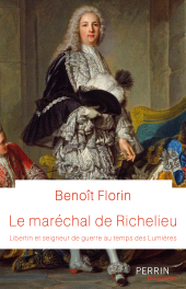 E-book, Le Maréchal de Richelieu, Éditions Perrin