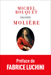 E-book, Michel Bouquet raconte Molière, Éditions Philippe Rey