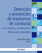 E-book, Detección y prevención de trastornos de conducta en la infancia y la adolescencia : Manual para educadores, Ediciones Pirámide
