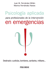 E-book, Psicología aplicada para profesionales de la intervención en emergencias : Destinado a policías, bomberos, sanitarios, militares, Ediciones Pirámide