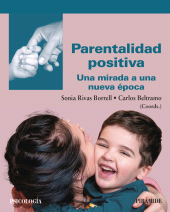 E-book, Parentalidad positiva : Una mirada a una nueva época, Ediciones Pirámide
