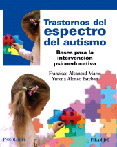 E-book, Trastornos del espectro del autismo : Bases para la intervención psicoeducativa, Ediciones Pirámide