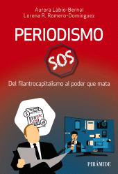 E-book, Periodismo SOS : Del filantrocapitalismo al poder que mata, Ediciones Pirámide
