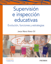 E-book, Supervisión e inspección educativas : Evolución, funciones y estrategias, Ediciones Pirámide