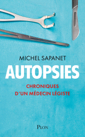 E-book, Autopsies-Chroniques d'un médecin légiste : Chroniques d'un médecin légiste, Plon
