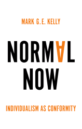 E-book, Normal Now : Individualism as Conformity, Polity Press