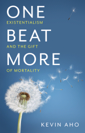 E-book, One Beat More : Existentialism and the Gift of Mortality, Polity Press