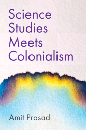 E-book, Science Studies Meets Colonialism, Polity Press