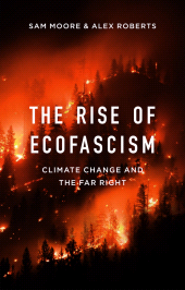 E-book, The Rise of Ecofascism : Climate Change and the Far Right, Polity Press
