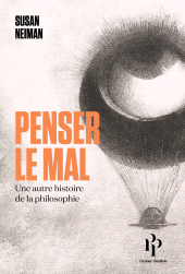 m, Penser le mal : Une autre histoire de la philosophie, Premier Parallèle