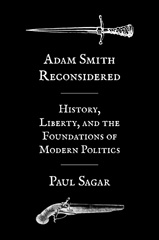 E-book, Adam Smith Reconsidered : History, Liberty, and the Foundations of Modern Politics, Princeton University Press