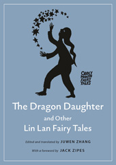 E-book, The Dragon Daughter and Other Lin Lan Fairy Tales, Princeton University Press