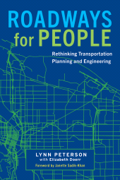E-book, Roadways for People : Rethinking Transportation Planning and Engineering, Princeton University Press