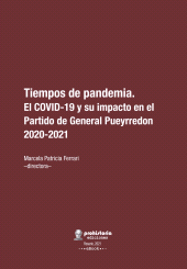 E-book, Tiempos de pandemia en la ciudad feliz : Mar del Plata y el partido de General Pueyrredón (2020-2021), Prohistoria