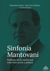 E-book, Sinfonía Mantovani : Polifonía de un intelectual entre educación y política, Prohistoria