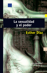 E-book, La sexualidad y el poder, Prometeo Editorial