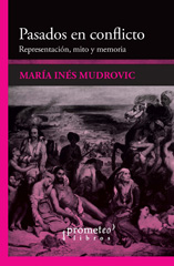 E-book, Pasados en conflicto : representación, mito y memoria, Lacapra, Dominick, Prometeo Editorial