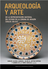 E-book, Arqueología y arte en la representación material del Estado en la Corona de Aragón (siglos XIII-XV), Prensas de la Universidad de Zaragoza